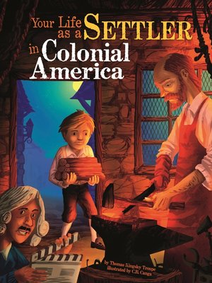 cover image of Your Life as a Settler in Colonial America